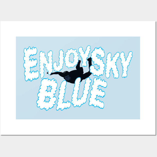 Enjoy Sky Blue Wall Art by Rusty Quill